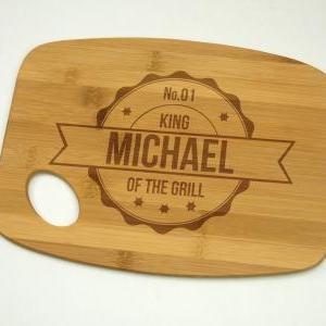 King Of The Grill With Name Bamboo Cutting Board..